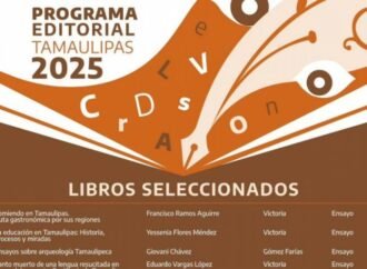 Da a conocer ITCA proyectos seleccionados de la convocatoria del Fondo Editorial Tamaulipas 2025