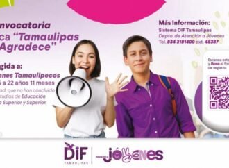 Convoca DIF Tamaulipas a participar en la beca “Tamaulipas te agradece”