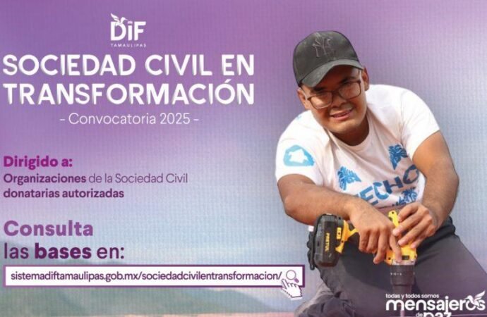 Invita DIF Tamaulipas a participar en la convocatoria “Sociedad Civil en Transformación”